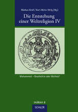 Markus Groß / Karl-Heinz Ohlig (Hg.) Die Entstehung einer Weltreligion IV