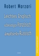 Robert Marzari Leichtes Englisch, schwieriges Französisch, kompliziertes Russisch