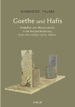 Mahmood Falaki Goethe und Hafis