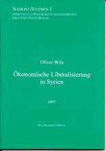 Oliver Wils Ökonomische Liberalisierung in Syrien